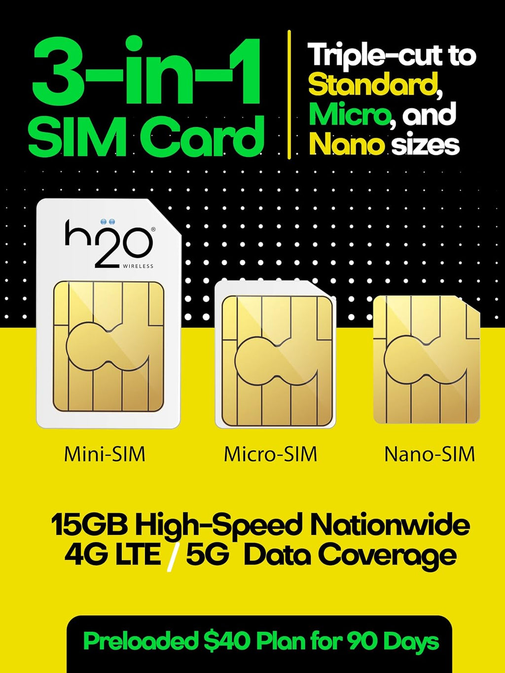 H2O Wireless SIM Card 90-Day Plan with 15GB High-Speed Data C4101